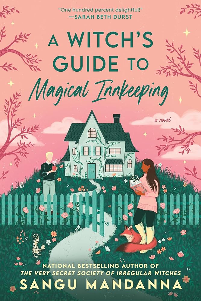 A Witch’s Guide To Magical Innkeeping by Sangu Mandanna