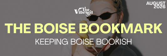 The Boise Bookmark: August 2026