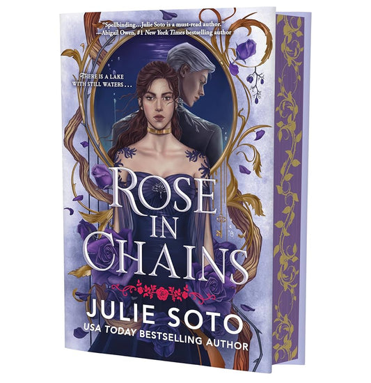 Rose in Chains by Julie Soto
