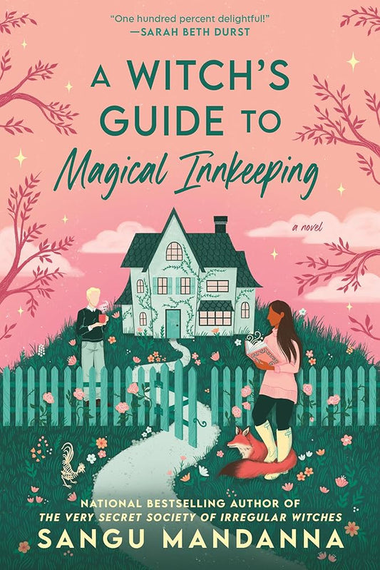 A Witch’s Guide To Magical Innkeeping by Sangu Mandanna