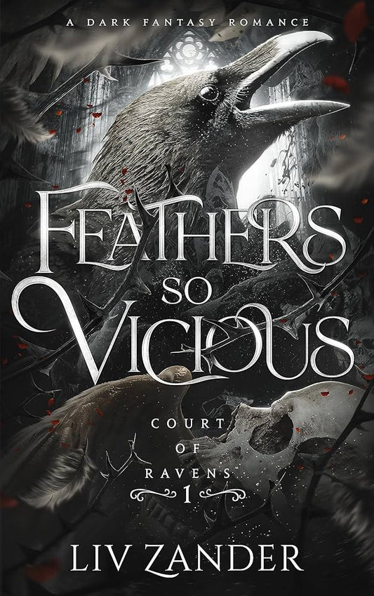Feathers of Vicious by Liv Zander